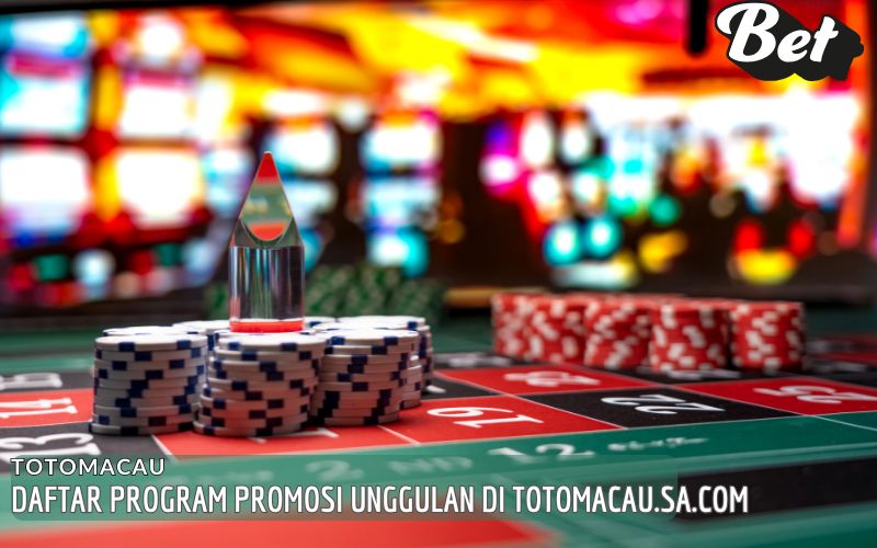 Daftar Program Promosi Unggulan di situstoto4d-login.com